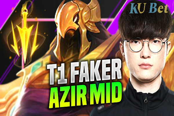 Chủ tịch Faker và vị tướng Azir