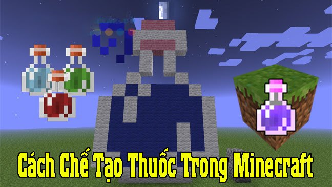 Cách pha chế thuốc trong Minecraft 