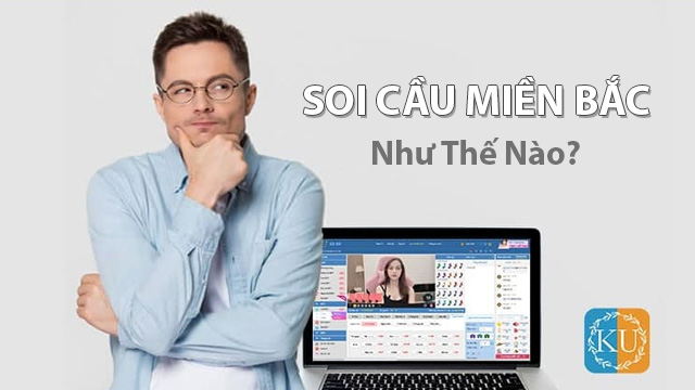 cách soi cầu miền Bắc