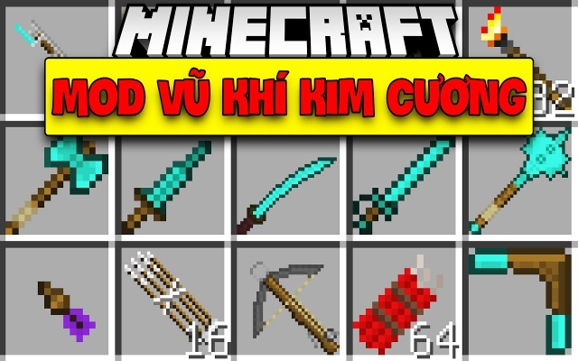 Các loại vũ khí cao cấp trong Minecraft